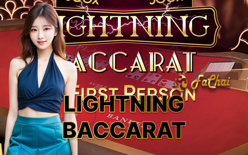 Spark a Winning Storm with Lightning Baccarat Feel the Excitement
